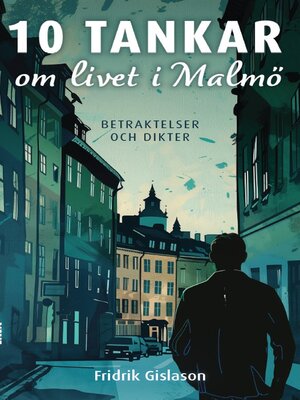 cover image of 10 tankar om livet i Malmö